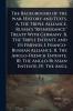 Background of the war. History and Texts. A. The Triple Alliance. Russia's Reinsurance Treaty With Germany. B. The Triple Entente and its Friends. I. Franco-Russian Alliance. II. The Anglo-French Entente. III. The Anglo-Russian Entente. IV. The Angl