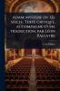 Adam; mystere du 12e siecle. Texte critique accompagnÃ(c) d'une traduction par LÃ(c)on Palustre