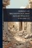 Annals of Archaeology and Anthropology Volume 1-2