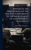 Report of the Proceedings of the Society in Reference to the Improvement of Geographical Education