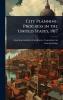 City Planning Progress in the United States 1917