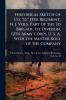 Historical Sketch of Co. D 13th Regiment N. J. Vols. Part of the 3d Brigade 1st Division 12th Army Corps U. S. A. With the Muster Roll of the Company