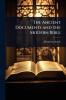 Ancient Documents and the Modern Bible