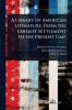 Library of American Literature From the Earliest Settlement to the Present Time
