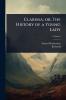 Clarissa; or The History of a Young Lady