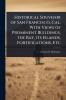 Historical Souvenir of San Francisco Cal. With Views of Prominent Buildings the Bay its Islands Fortifications Etc