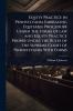 Equity Practice in Pennsylvania Embracing Equitable Procedure Under the Forms of law and Equity Practice Proper Under the Rules of the Supreme Court of Pennsylvania With Forms