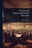 Essays on Parliamentary Reform
