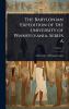 The Babylonian Expedition of the University of Pennsylvania. Series A