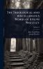 Theological and Miscellaneous Works of Joseph Priestley