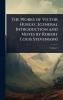 Works of Victor Hurgo; [general Introduction and Notes by Robert Louis Stevenson]