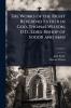 Works of the Right Reverend Father in God Thomas Wilson D.D. Lord Bishop of Sodor and Man