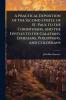 Practical Exposition of the Second Epistle of St. Paul to the Corinthians and the Epistles to the Galatians Ephesians Philippians and Colossians