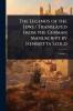 Legends of the Jews / Translated From the German Manuscript by Henrietta Szold