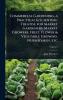 Commercial Gardening a Practical & Scientific Treatise for Market Gardeners Market Growers Fruit Flower & Vegetable Growers Nurserymen etc