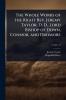 Whole Works of the Right Rev. Jeremy Taylor D. D. Lord Bishop of Down Connor and Dromore