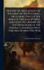 History of the Cavalry of the Army of the Potomac Including That of the Army of Virginia (Pope's) and Also the History of the Operations of the Federal Cavalry in West Virginia During the War