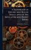 Handbook of Engine and Boiler Trials and of the Indicator and Prony Brake