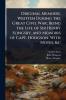 Original Memoirs Written During the Great Civil War; Being the Life of Sir Henry Slingsby and Memoirs of Capt. Hodgson. With Notes &c