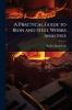 Practical Guide to Iron and Steel Works Analyses