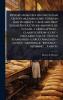 Revised Analyses on the Sugar Question Embracing Foreign and Domestic Cane and Beet Sugar Production--imports of Sugars--consumption--classification--cost--declared Value--Dutch Standards--cargo Analyses--duties--drawback--revenue--refining ... Tariffs
