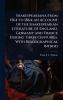 Shakespeariana From 1564 to 1864; an Account of the Shakespearian Literature of England Germany and France During Three Centuries With Bibliographical Introd