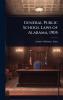 General Public School Laws of Alabama 1905