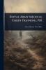Royal Army Medical Corps Training 1911