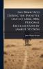San Francisco During the Eventful Days of April 1906; Personal Recollections by James B. Stetson