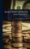 Bank Credit Methods and Practice