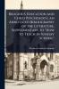 Religious Education and Child Psychology an Annotated Bibliography of the Literature Supplementary to How to Teach in Sunday School