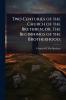 Two Centuries of the Church of the Brethren; or The Beginnings of the Brotherhood;
