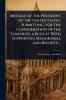 Message of the President of the United States Submitting for the Consideration of the Congress a Budget With Supporting Memoranda and Reports ...