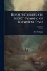 Royal Intrigues or Secret Memoirs of Four Princesses