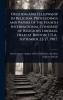 Freedom and Fellowship in Religion. Proceedings and Papers of the Fourth International Congress of Religious Liberals Held at Boston U.S.A. September 22-27 1907;