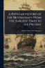 Popular History of the British Navy From the Earliest Times to the Present