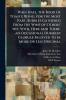Waes Hael the Book of Toasts; Being for the Most Part Bubbles Gathered From the Wine of Others' wit With Here and There an Occasional Humbler Globule Believed to be More or Less Original