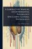 Laboratory Manual of Experimental Physiology (including General Physiology)