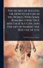Secret of Success; or How to get on in the World With Some Remarks Upon True and False Success and the art of Making the Best use of Life
