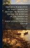 Original Narratives of Early American History Reproduced Under the Auspices of the American Historical Association. General Editor
