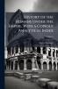 History of the Romans Under the Empire With a Copious Analytical Index