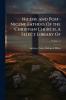 Nicene and Post-Nicene Fathers Of the Christian Church A Select Library Of