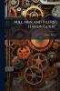 Mill men and Filers' Handy Guide
