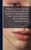 Photographic Atlas of the Diseases of the Skin With Descriptive Text and a Treatise on Cutaneous Therapeutics