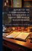 Report of the Commissioners of the Topographical Survey and Map of Massachusetts