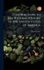 Contributions to the Natural History of the United States of America