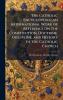 The Catholic Encyclopedia; an International Work of Reference on the Constitution Doctrine Discipline and History of the Catholic Church