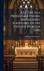 A Letter to a Protestant Friend on the Holy Scriptures or the Written Word of God