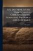 The Doctrine of the Trinity as it is Contained in the Scriptures Explained and Confirmed
