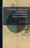 A Hybrid Approach to Discrete Mathematical Programming